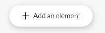 "Add an element button"